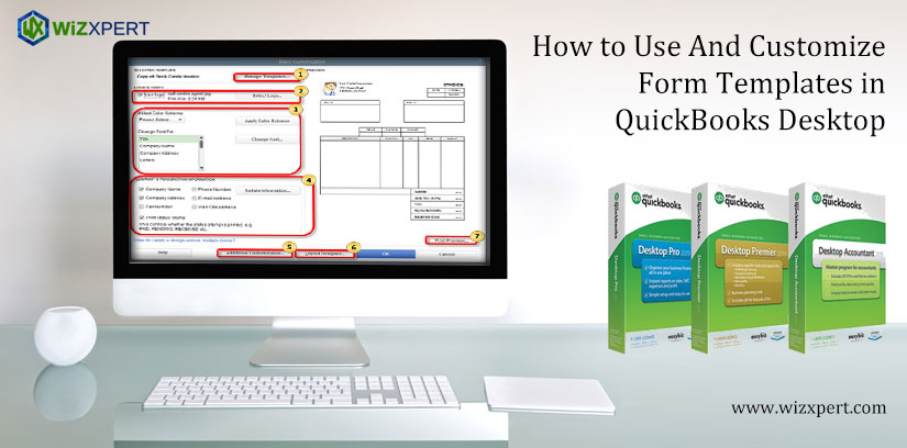 How to Use And Customize Form Templates in QuickBooks Desktop