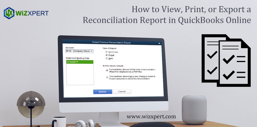 How to View, Print, or Export a Reconciliation Report in QuickBooks Online