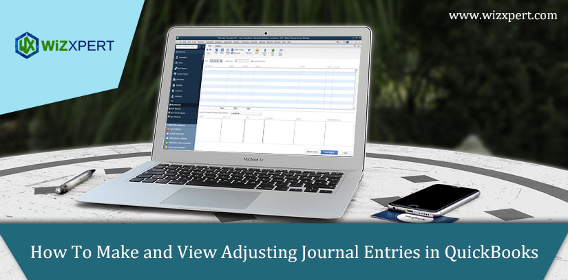 How To Make and View Adjusting Journal Entries in QuickBooks