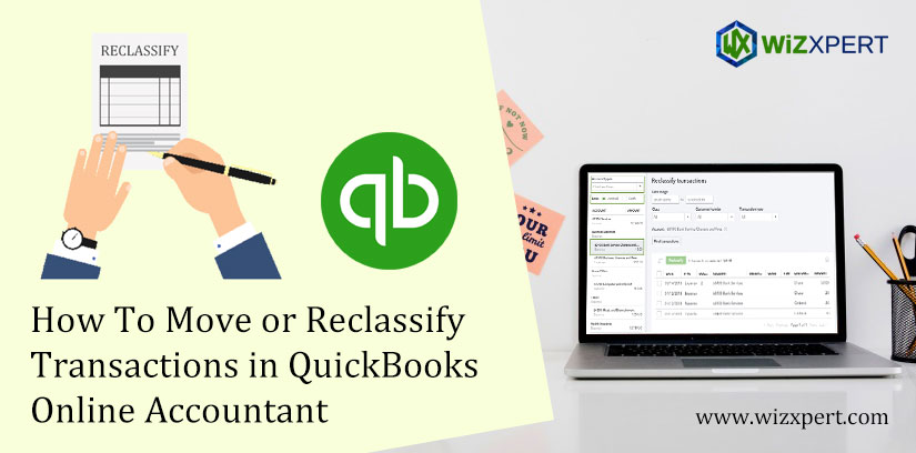 How To Move or Reclassify Transactions in QuickBooks Online Accountant