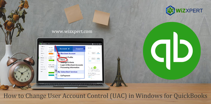 How to Change User Account Control (UAC) in Windows for QuickBooks