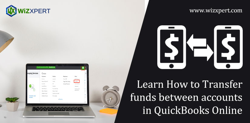 Learn How to Transfer funds between accounts in QuickBooks Online