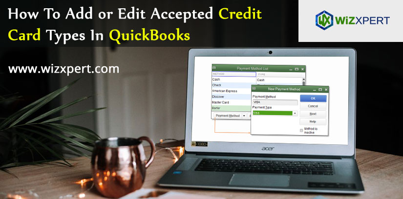 How To Add or Edit Accepted Credit Card Types In QuickBooks