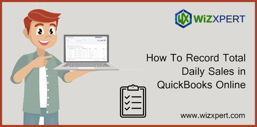 How To Record Total Daily Sales in QuickBooks Online