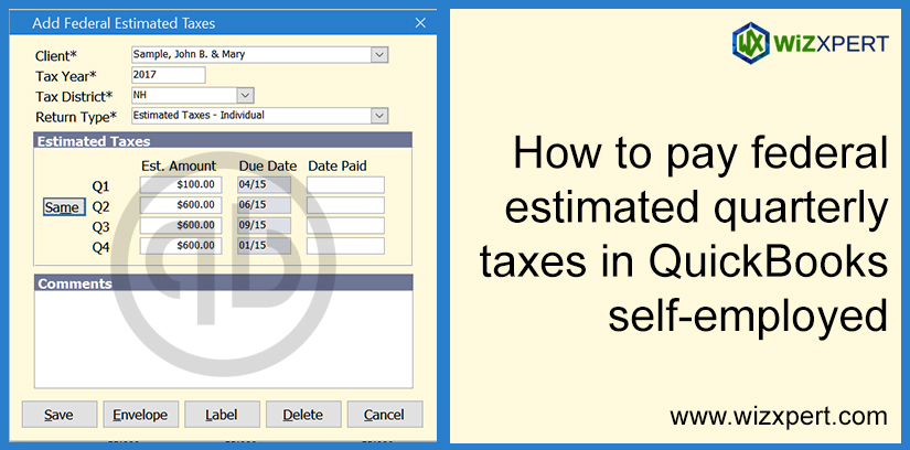 How To Pay Federal Estimated Quarterly Taxes In QuickBooks Self-Employed