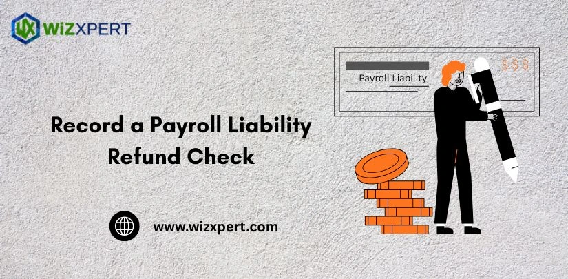 Record a Payroll Liability Refund Check img