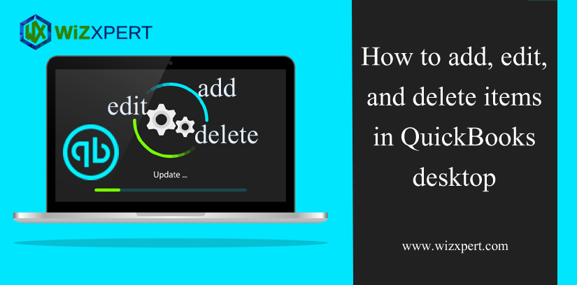 How to Add, Edit, and Delete Items in QuickBooks Desktop