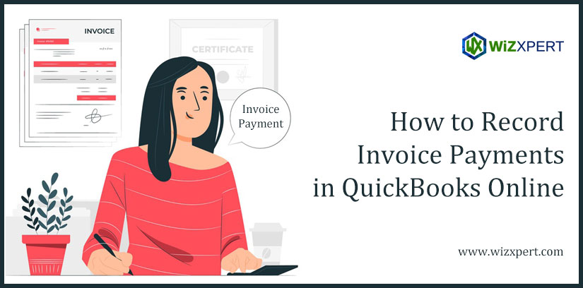 How to Record Invoice Payments in QuickBooks Online