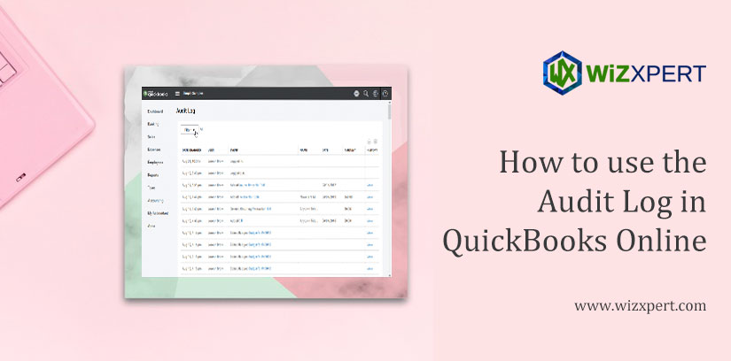 How to use the Audit Log in QuickBooks Online