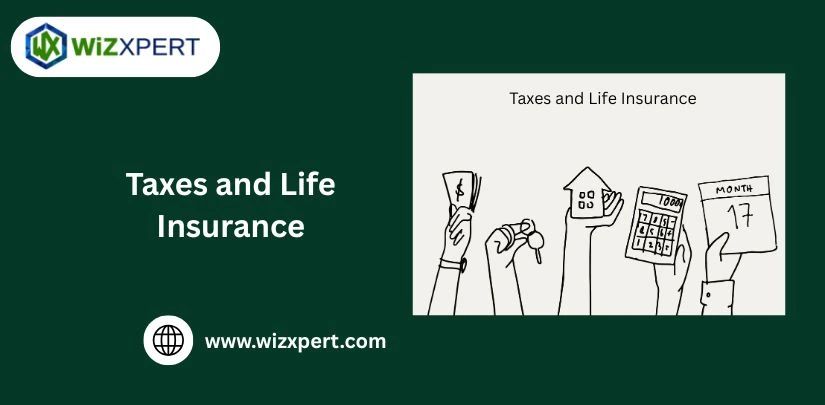 Taxes and Life Insurance img