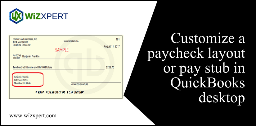 Customize a Paycheck Layout or Pay Stub in QuickBooks Desktop