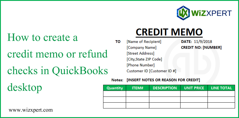 How to Create a Credit Memo or Refund Checks in QuickBooks Desktop