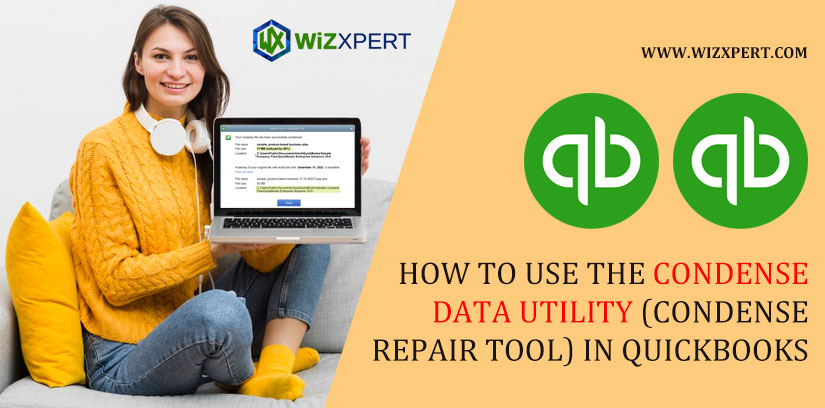How to Use the Condense Data Utility (Condense Repair Tool) In QuickBooks