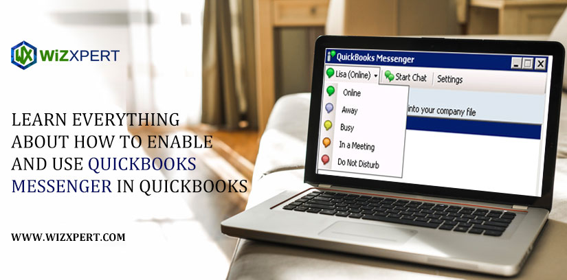 Learn Everything About How to Enable and Use QuickBooks Messenger in QuickBooks