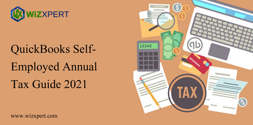 QuickBooks Self-Employed Annual Tax Guide 2021