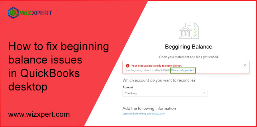 How To Fix Beginning Balance Issues In QuickBooks Desktop