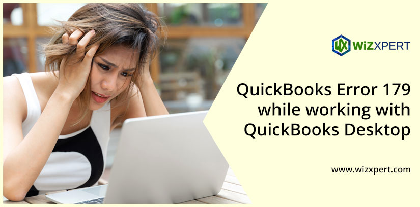 QuickBooks Error 179 while working with QuickBooks Desktop