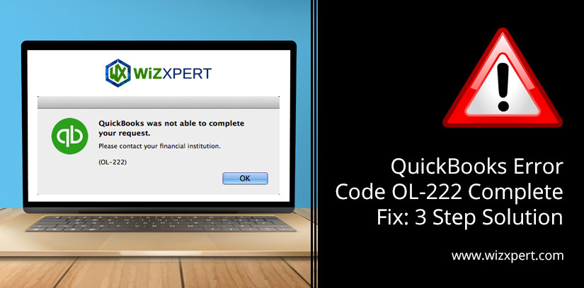 QuickBooks Error Code OL-222 Complete Fix: 3 Step Solution