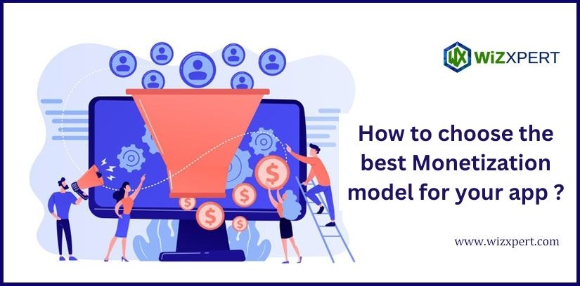 choose the best monetization model for your app