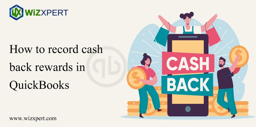 How To Record cash back rewards in QuickBooks