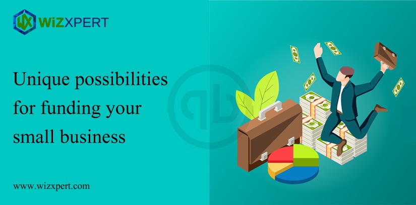 Unique Possibilities for Funding Your Small Business