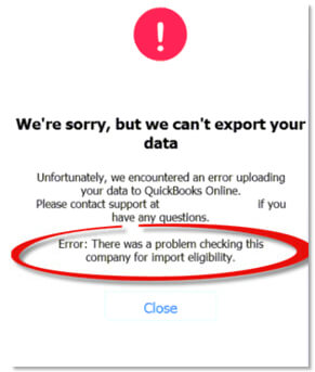 How To Fix Errors In Converting QuickBooks Desktop To Online 2 'Company Import Error' message in QuickBooks