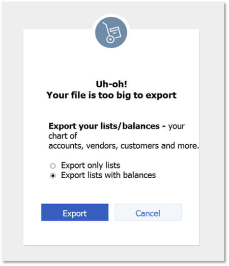How To Fix Errors In Converting QuickBooks Desktop To Online 1 'File is too big to export'message in QuickBooks