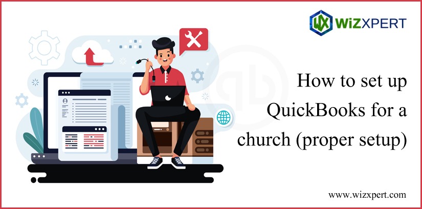 How to Set Up QuickBooks for a Church (Proper Setup)