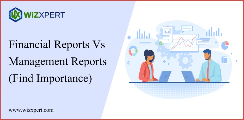 Financial Reports Vs Management Reports (Find Importance) Financial Reports Vs Management Reports (Find Importance)