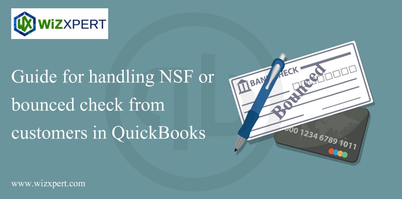 Guide For Handling NSF Or Bounced Check From Customers In QuickBooks Guide For Handling NSF Or Bounce