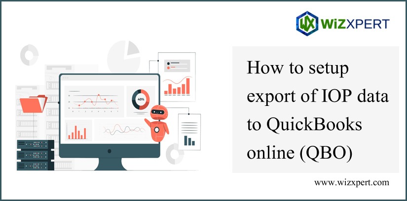 How To Setup Export Of IOP Data To QuickBooks Online (QBO) How To Setup Export Of IOP Data To QuickBooks Online (QBO)