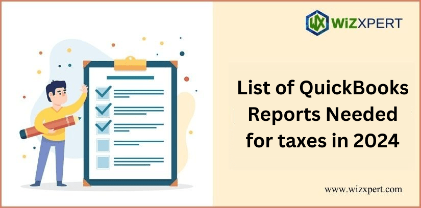 List of QuickBooks-Reports Needed for taxes