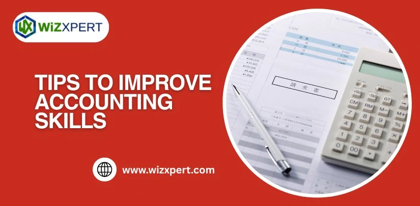 Tips to Improve Accounting Skills img