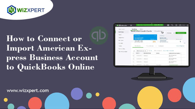 Connect or Import American Express Business Account to QuickBooks Online