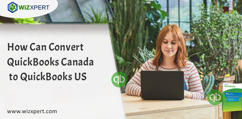 convert quickbooks canada to quickbooks us