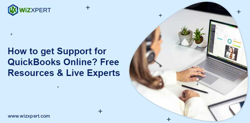 How to get Support for QuickBooks Online Free Resources & Live Experts