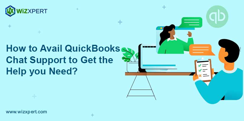 How to Avail QuickBooks Chat Support to Get the Help you Need
