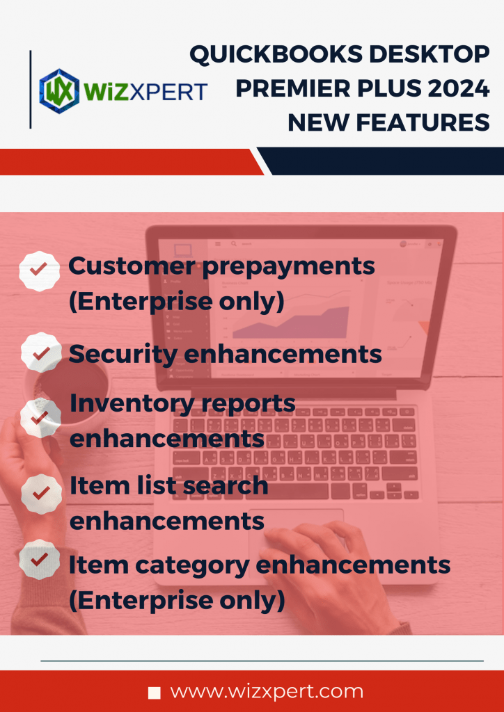 QB Desktop Premier Plus New Features