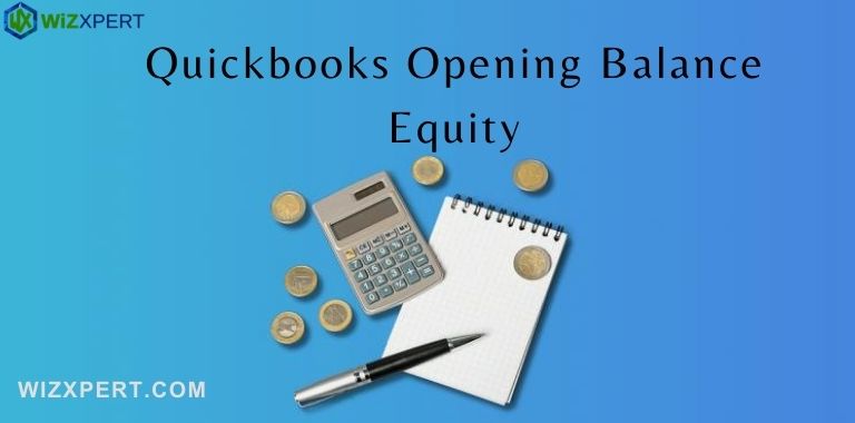 Quickbooks Opening Balance Equity