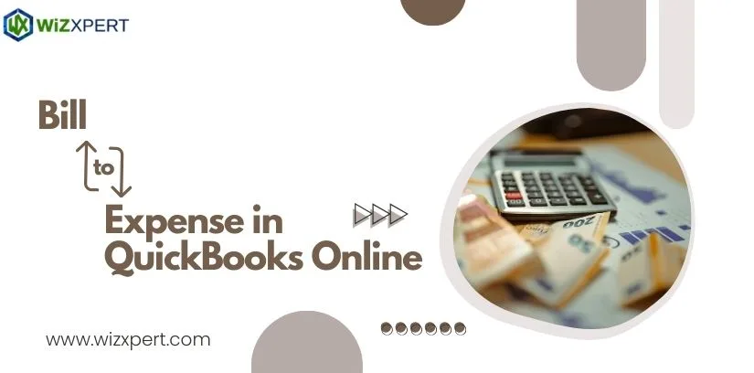 How to Change From Bill to Expense in QuickBooks Online?​ 1
