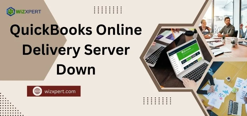 QuickBooks Online Delivery Server Down image