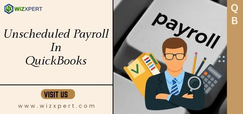 Unscheduled Payroll In QuickBooks Image