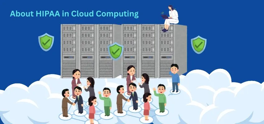 About HIPAA in Cloud Computing image