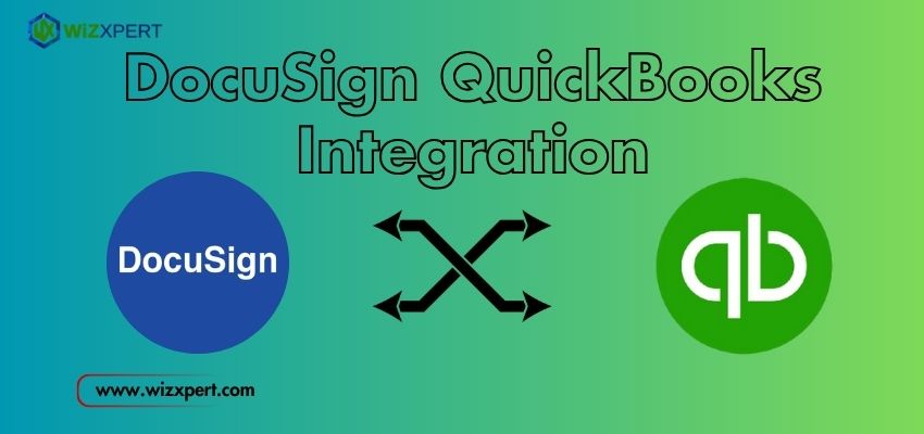 Ways to Know DocuSign QuickBooks Integration 1