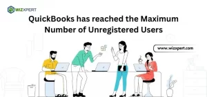 QuickBooks has reached the Maximum Number of Unregistered Users image