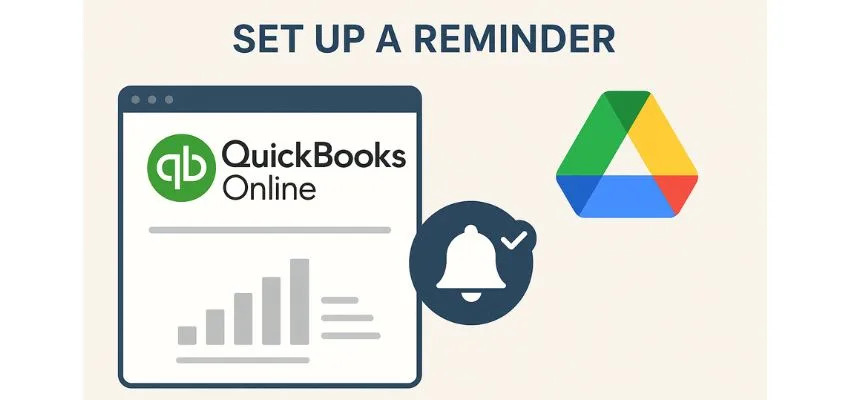 Set Up a Reminder for a Backup of QuickBooks Online Data to Google Drive image