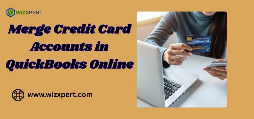 Merge Credit Card Accounts in QuickBooks Online image