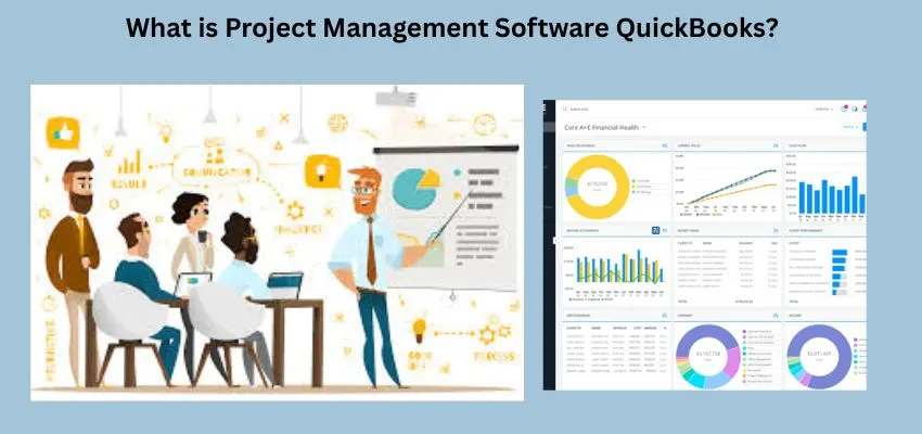 What is Project Management Software QuickBooks? image
