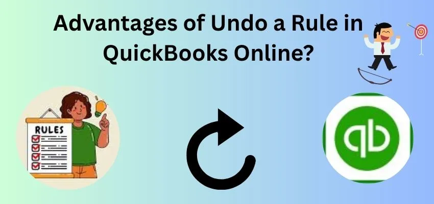 Advantages of Undo a Rule in QBO
image