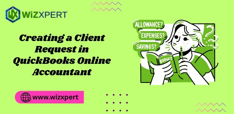 Creating a Client Request in QuickBooks Online Accountant image